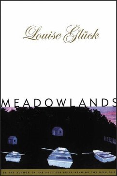 Meadowlands - Glück, Louise