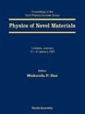 Physics of Novel Materials - Proceedings of the Tenth Physics Summer School