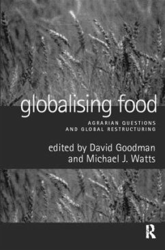 Globalising Food - Goodman, David / Watts, Michael (eds.)