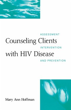 Counseling Clients with HIV Disease - Hoffman, Mary Ann