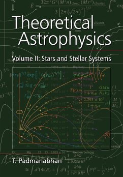 Theoretical Astrophysics - Padmanabhan, T. (Inter-University Centre for Astronomy and Astrophys