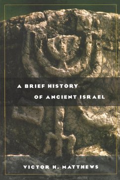 A Brief History of Ancient Israel - Matthews, Victor H.
