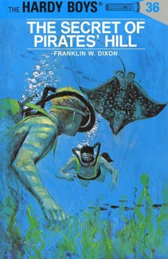 The Secret of Pirates' Hill - Dixon, Franklin W