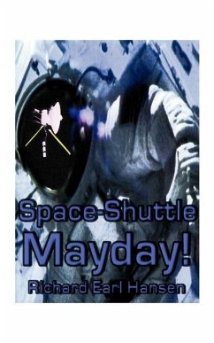 Space-Shuttle, Mayday! - Hansen, Richard Earl