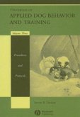 Handbook of Applied Dog Behavior and Training, Procedures and Protocols