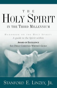 The Holy Spirit in the Third Millennium - Linzey, Stanford