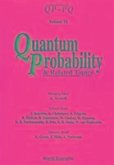 Quantum Probability and Related Topics: Qp-Pq (Volume IX)