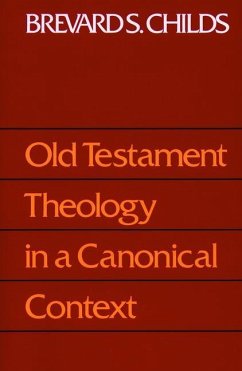 Old Testament Theology Canonic - Childs, Brevard S