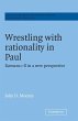 Wrestling with Rationality in Paul - Bild 1