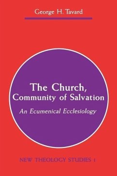 The Church, Community of Salvation - Tavard, George H.