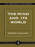 The Mind and Its World