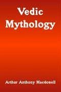 Vedic Mythology - Macdonell, Arthur Anthony