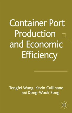 Container Port Production and Economic Efficiency - Wang, Tengfei;Cullinane, Kevin;Loparo, Kenneth A.
