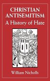 Christian Antisemitism Christian Antisemitism