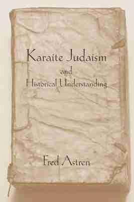 Karaite Judaism and Historical Understanding