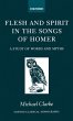 Flesh and Spirt in the Songs of Homer - Bild 1