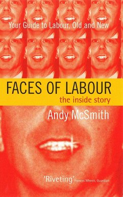 Faces of Labour - McSmith, Andy