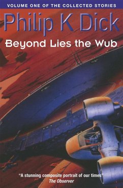 Beyond Lies The Wub - Dick, Philip K