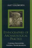 Ethnographies of Archaeological Practice