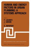 Human and Energy Factors in Urban Planning: A Systems Approach