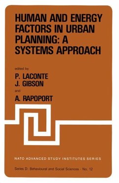 Human and Energy Factors in Urban Planning: A Systems Approach - Laconte, P. / Gibson, J.E. / Rapoport, A. (Hgg.)