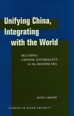 Unifying China, Integrating with the World - Carlson, Allen