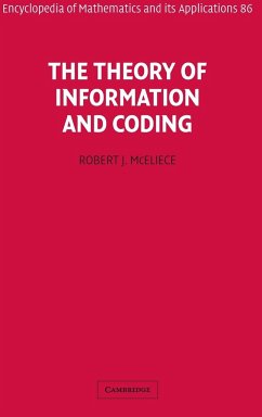 The Theory of Information and Coding - McEliece, Robert