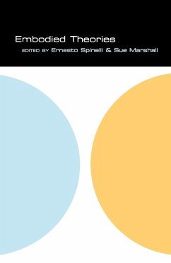 Embodied Theories - Spinelli, Ernesto; Marshall, Sue