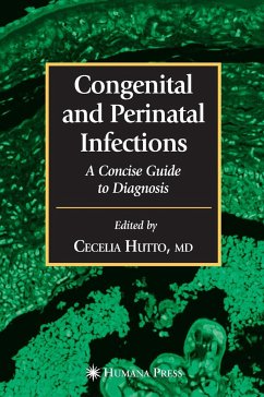 Congenital and Perinatal Infections - Hutto, Cecelia / Scott, Gwendolyn B. (eds.)