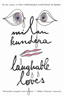 Laughable Loves - Kundera, Milan