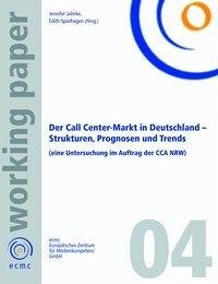 Der Call Center-Markt in Deutschland - Jahnke, Jennifer