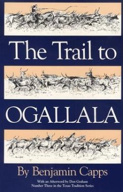 The Trail to Ogallala - Capps, Benjamin