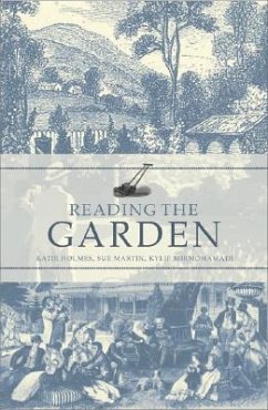 Reading the Garden: The Settlement of Australia - Holmes, Katie; Martin, Susan K.