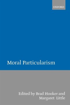 Moral Particularism - Hooker, Brad / Little, Margaret Olivia (eds.)