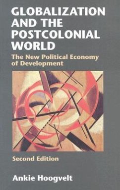 Globalization and the Postcolonial World - Hoogvelt, Ankie