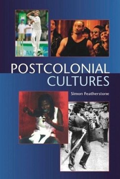 Postcolonial Cultures - Featherstone, Simon