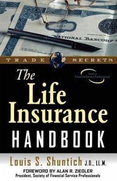 The Life Insurance Handbook - Shuntich, Louis S.