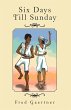 Six Days Till Sunday - Bild 1