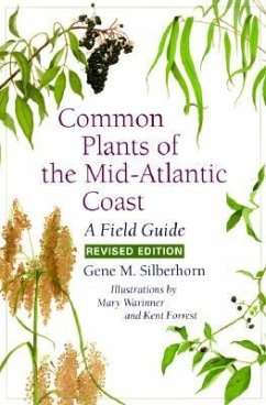 Common Plants of the Mid-Atlantic Coast - Silberhorn, Gene M