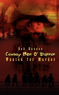 Cowboy Ben O'Shannon - Hannon, Bob