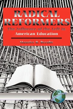 Radical Reformers - Berube, Maurice R.