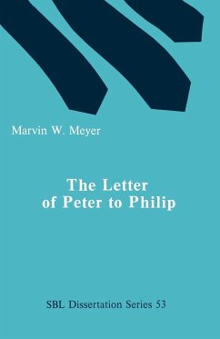 The Letter of Peter to Phillip - Meyer, Marvin W.