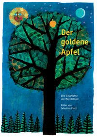 Der goldene Apfel - Bolliger, Max