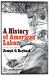 A History of American Labor - Bild 1