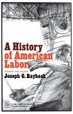 A History of American Labor
