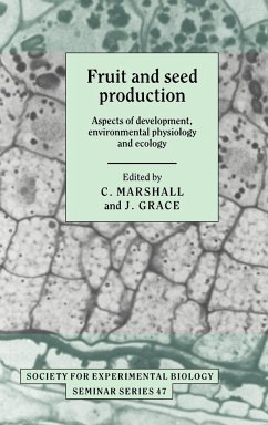 Fruit and Seed Production - Marshall, C. / Grace, J. (eds.)