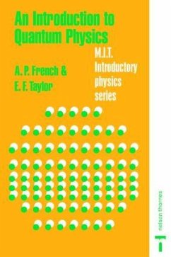 An Introduction to Quantum Physics - French, A.P. (Massachusetts Institute of Technology, Cambridge, USA); Taylor, Edwin F. (Massachusetts Institute of Technology, Cambridge,