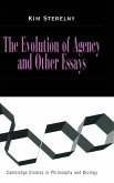 The Evolution of Agency and Other Essays