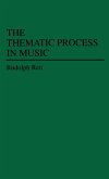 The Thematic Process in Music.
