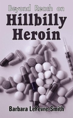 Beyond Reach on Hillbilly Heroin - Lefevre-Smith, Barbara